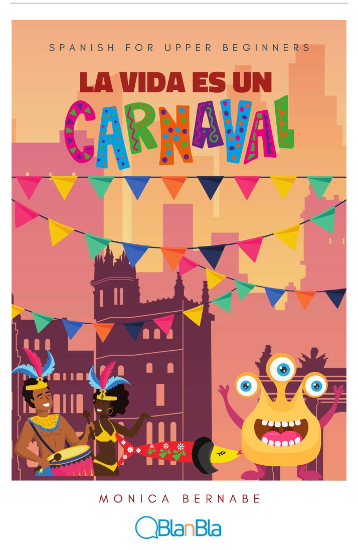 Spanish book - La vida es una carnaval